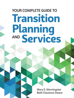 cover image of Your Complete Guide to Transition Planning and Services